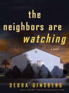 Cover image for The Neighbors Are Watching